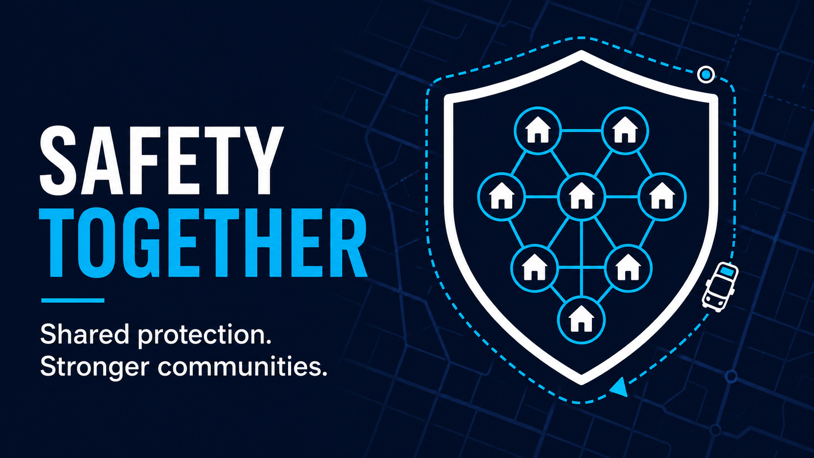 Safety Together — Shared protection. Stronger communities.